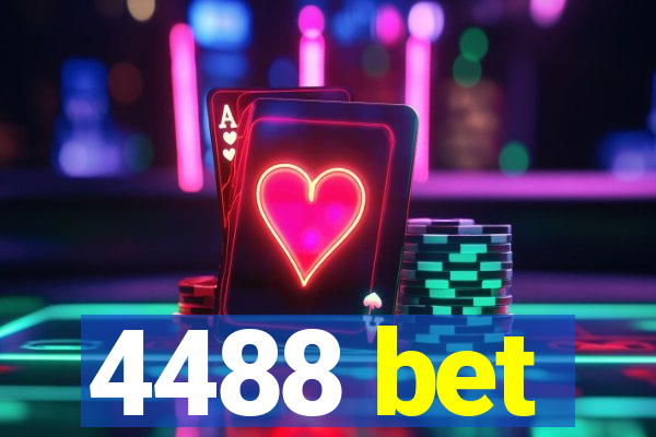 4488 bet